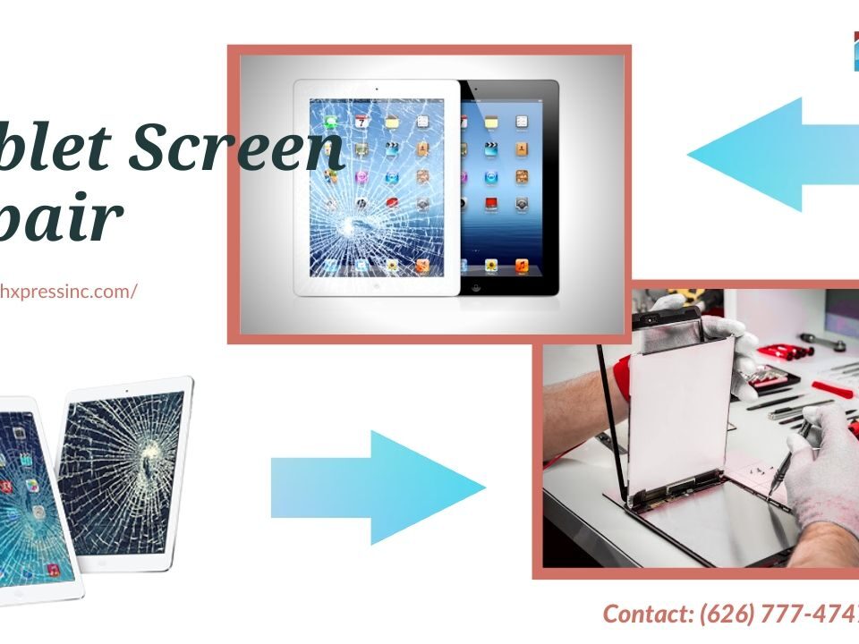 Tablet Screen Repair near Me | ITech Xpress