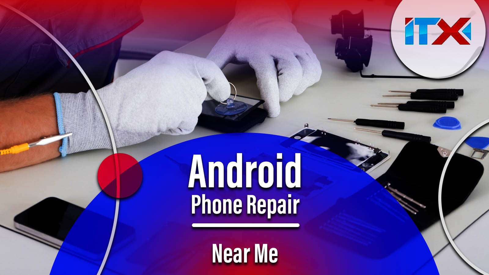 Android Phone Repair near Me