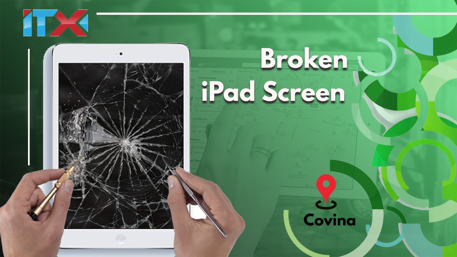 Broken iPad Screen Covina