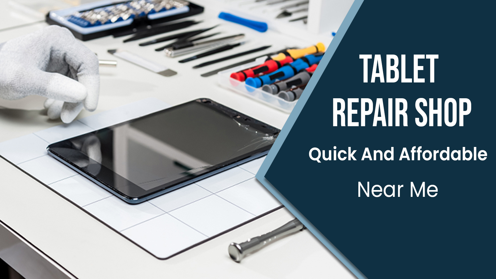 tablet repair shops